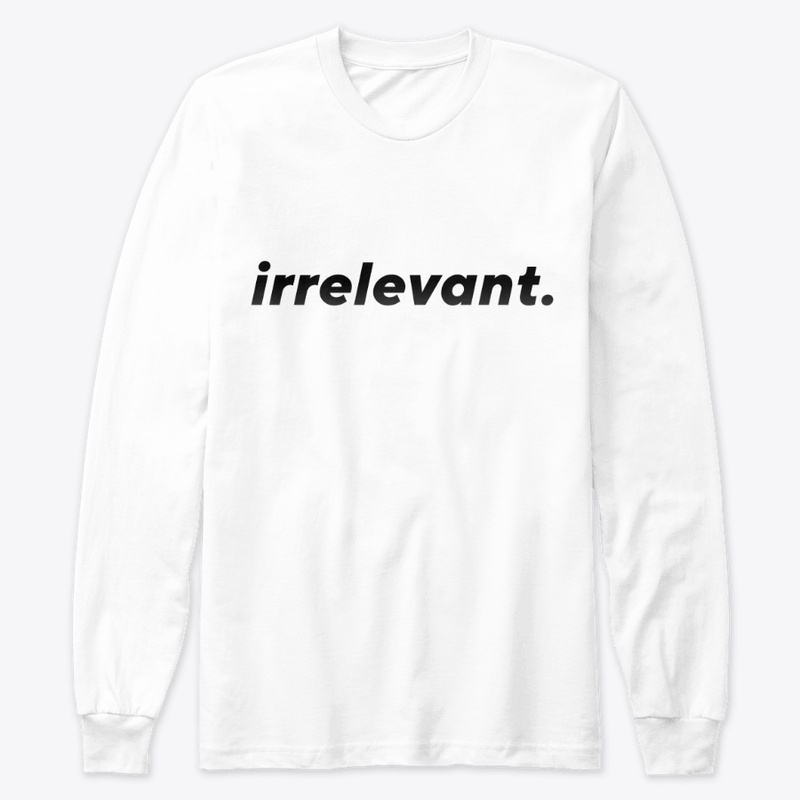 irrelevant. merch