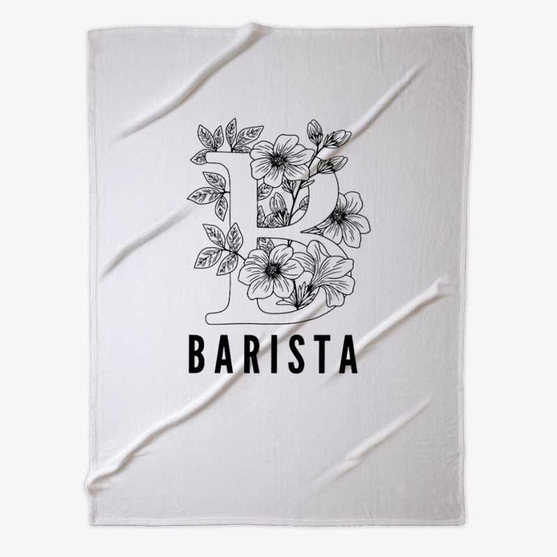 B is for Barista