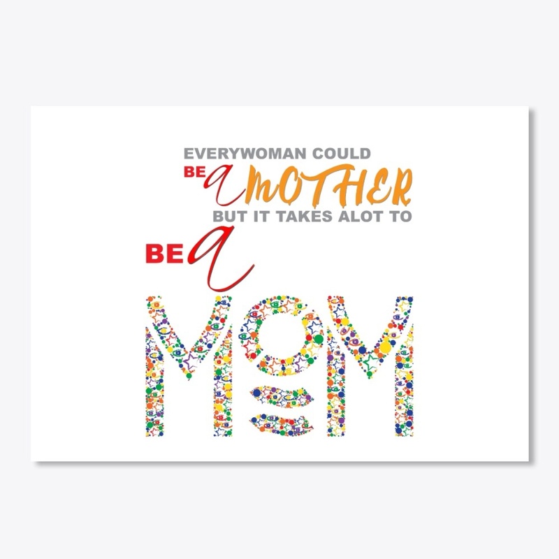 Be a Mother - Be a Mom