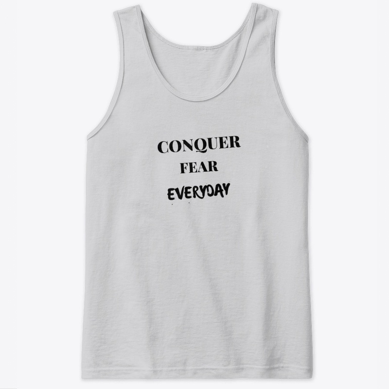 Conquer Fear Everyday