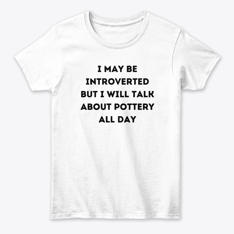 Pottery Introvert Saying Clay Ceramics