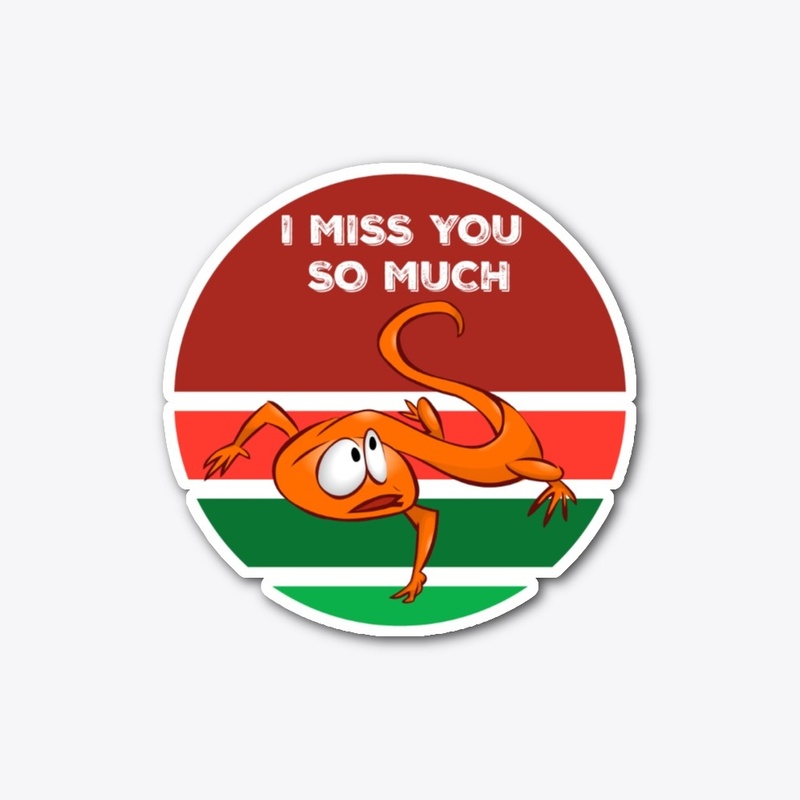 I miss you so much