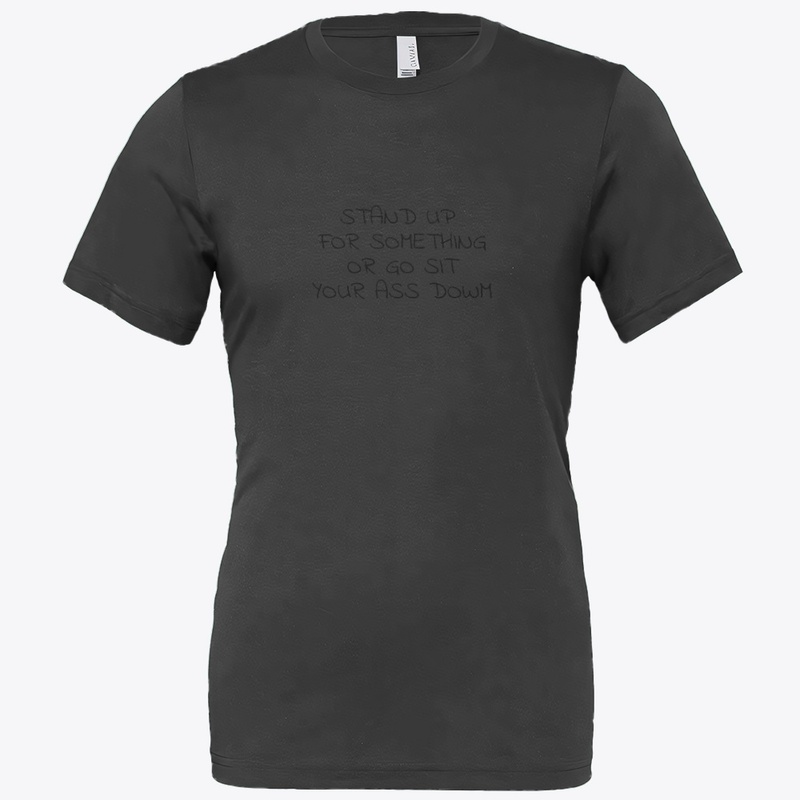 Stand Up for Something - Bella Canvas 3001 | Classic Unisex Jersey T-Shirt