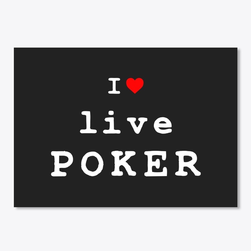 I Love Live Poker