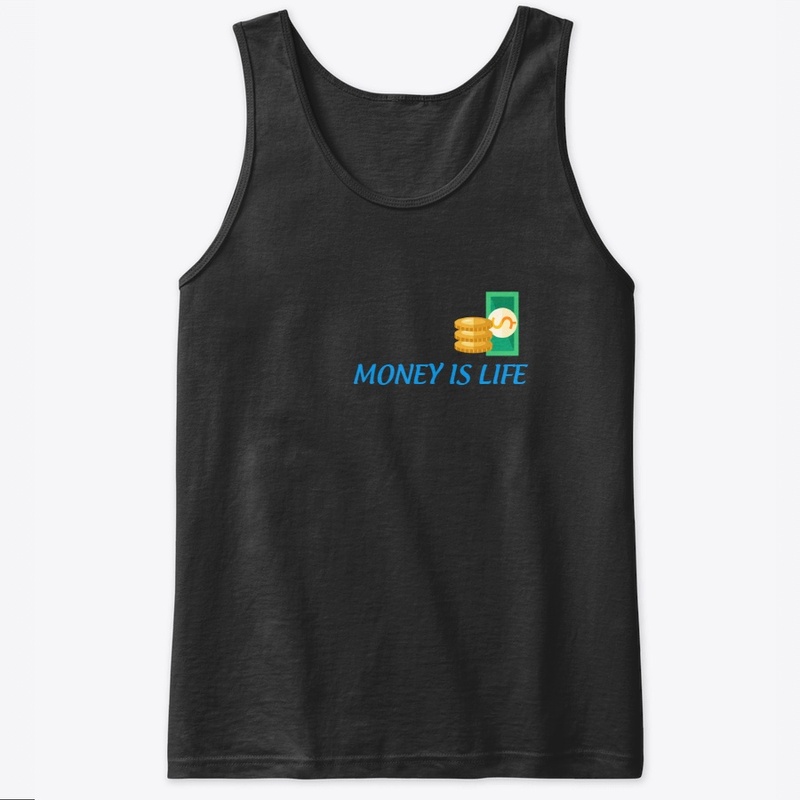 money is life