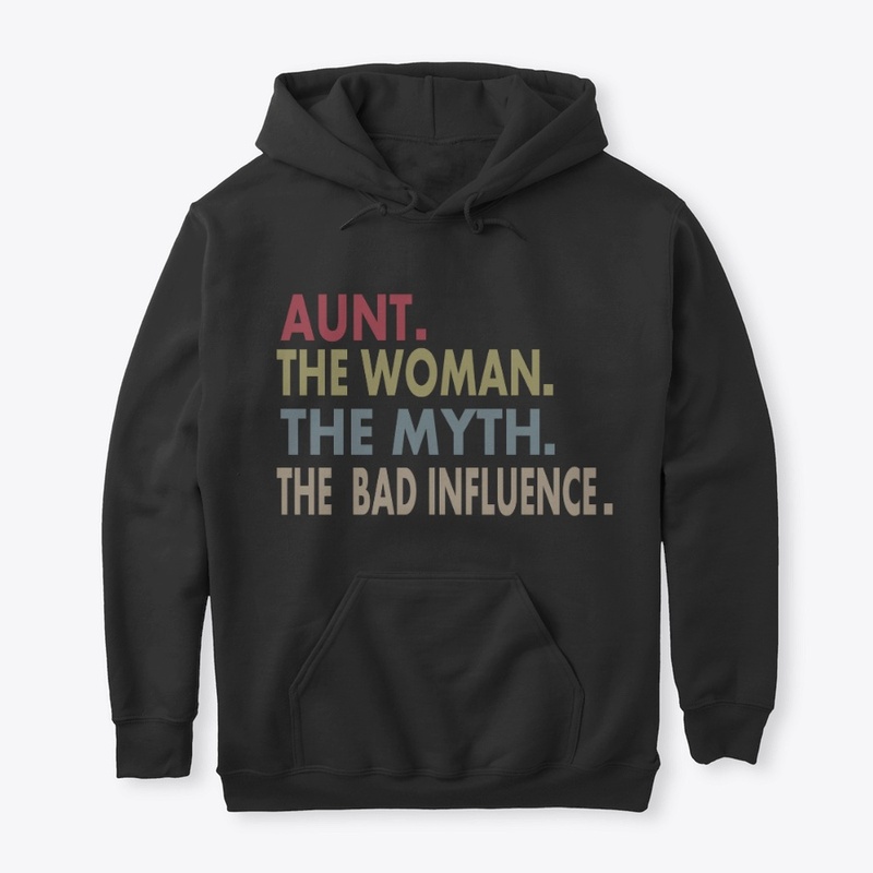FUNNY-AUNT THE WOMN  THE MYTH THE  BAD 