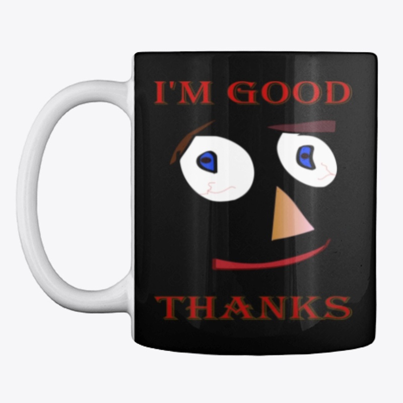 I'm good thanks