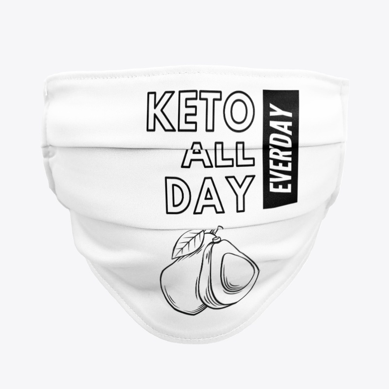 Keto All Day Everyday!