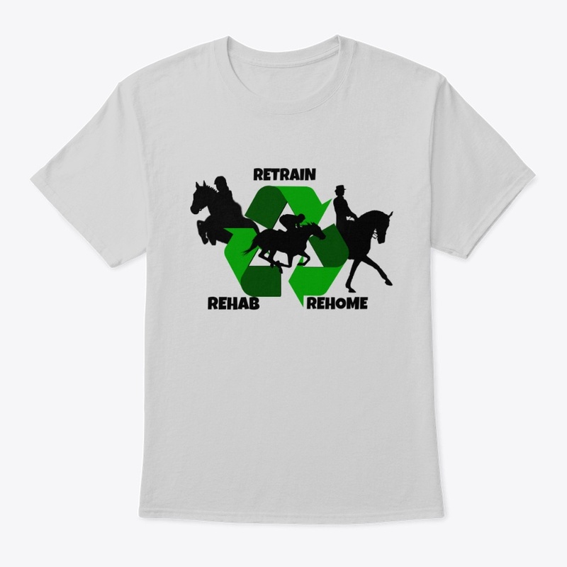 Rehab, Retrain, Rehome OTTB Classic Tee