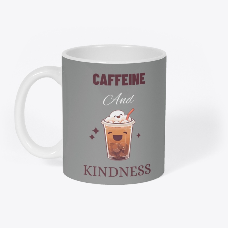 Caffeine And Kindness