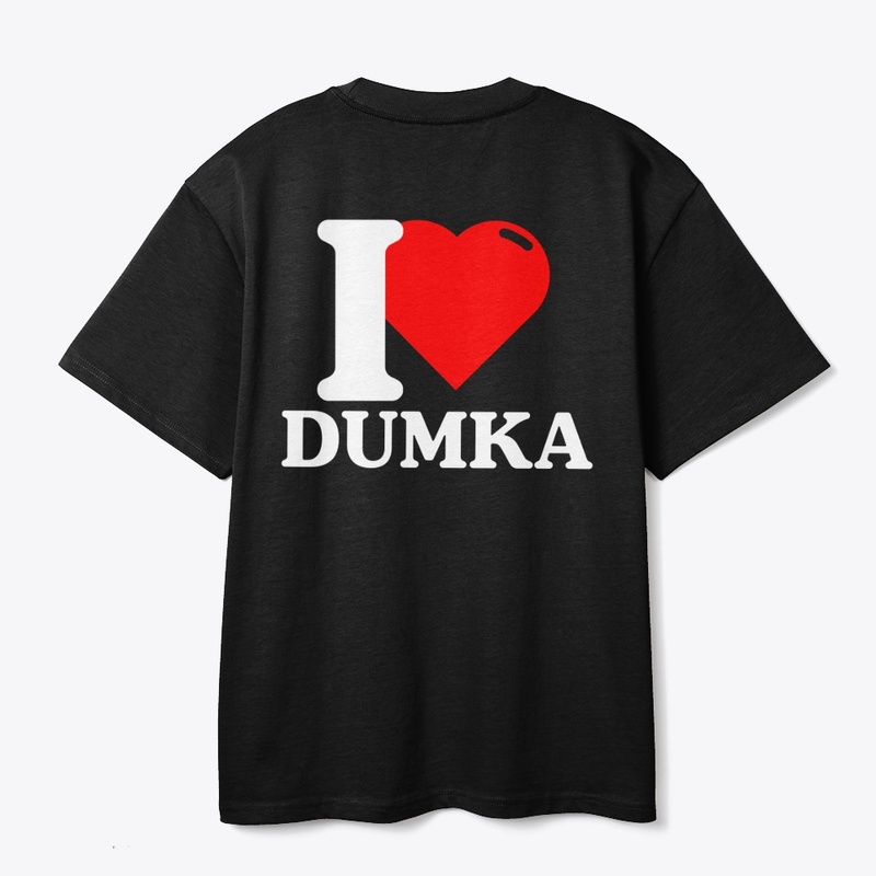 I Love Dumka