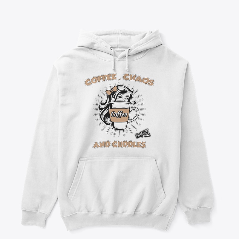 "Coffee, Chaos, And Cuddles" First OFF T