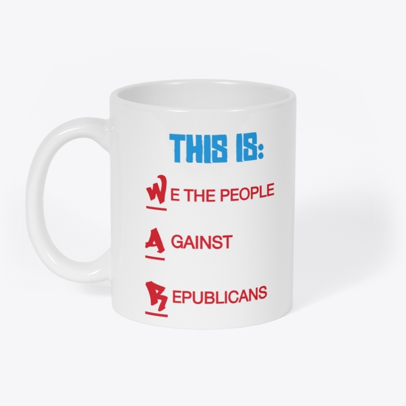 We The People Against Republicans D1
