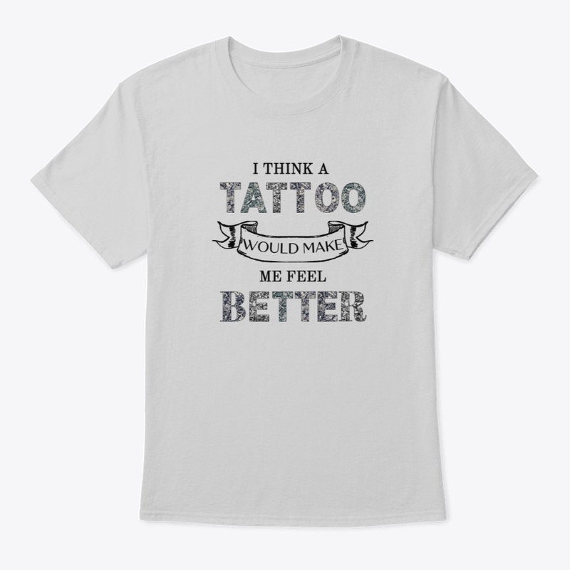 Tattoo would make me feel better mens