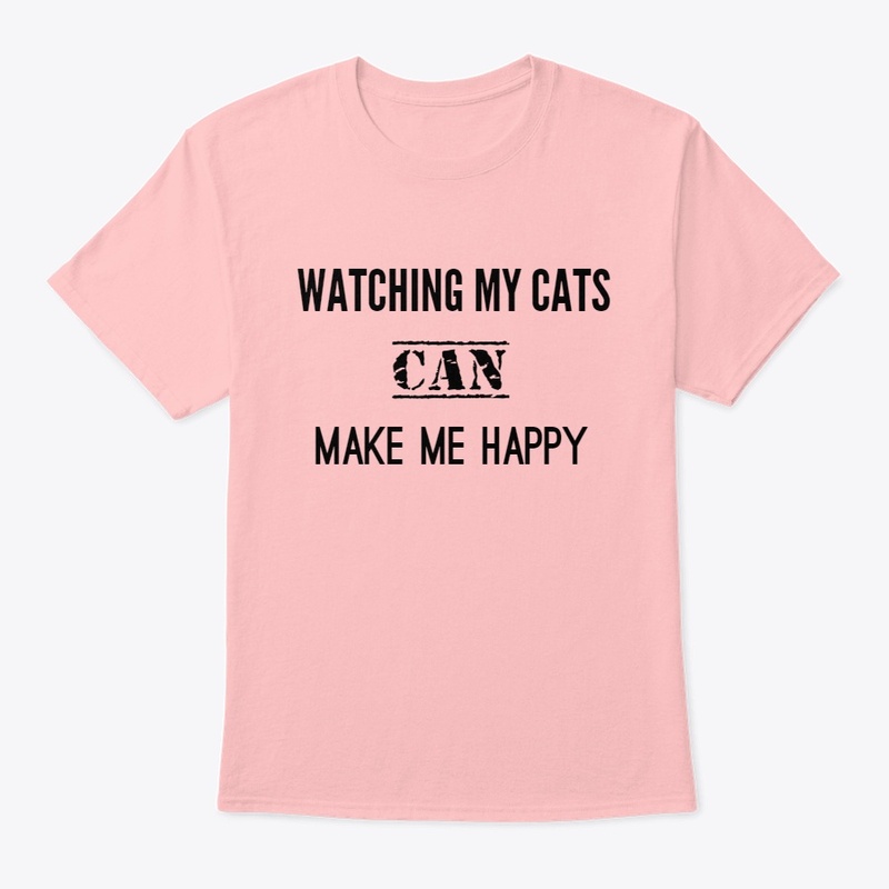 WATCHING CATS MAKES ME HAPPY.