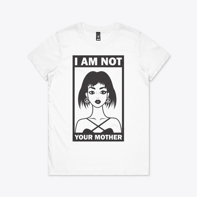 Not Your Mother
