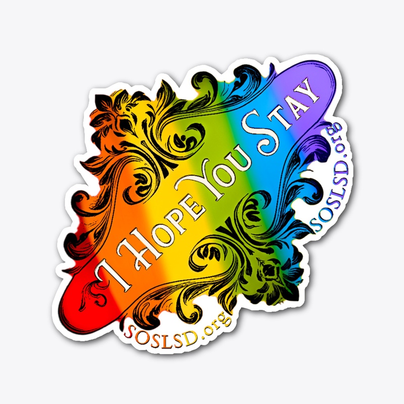 Hope You Stay XL sticker rainbow