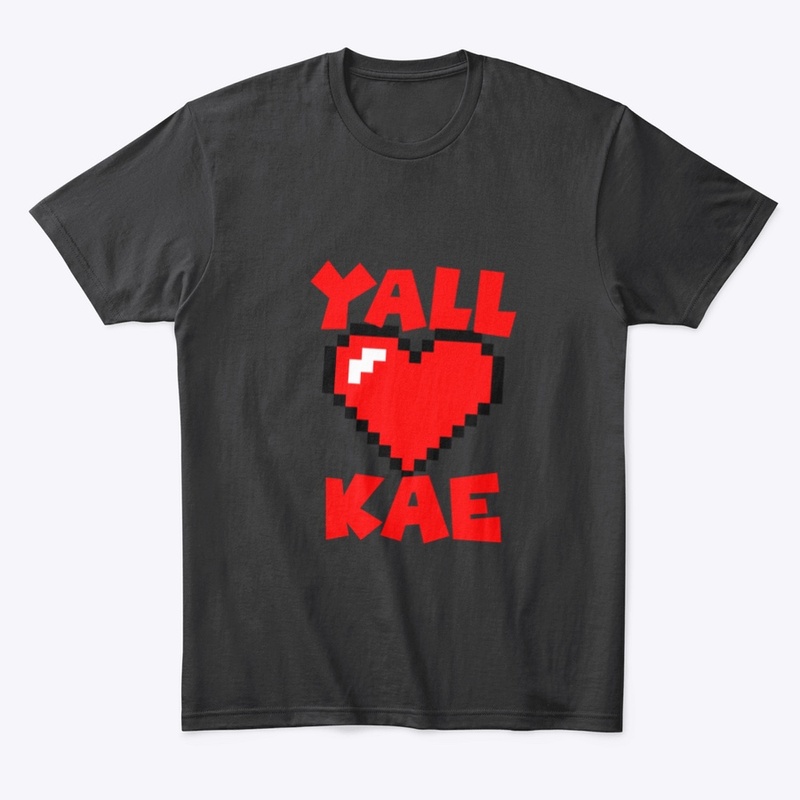 YallLoveKae Merch