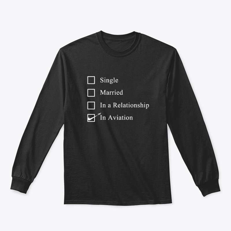 Aviation Relationship Status Apparel
