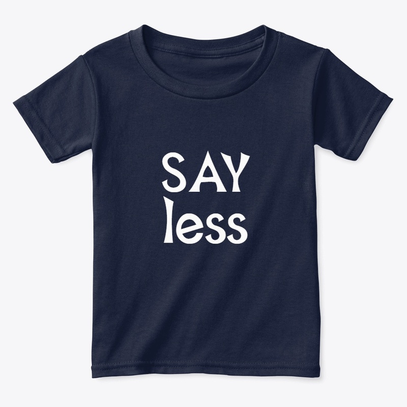 SAY less Collection
