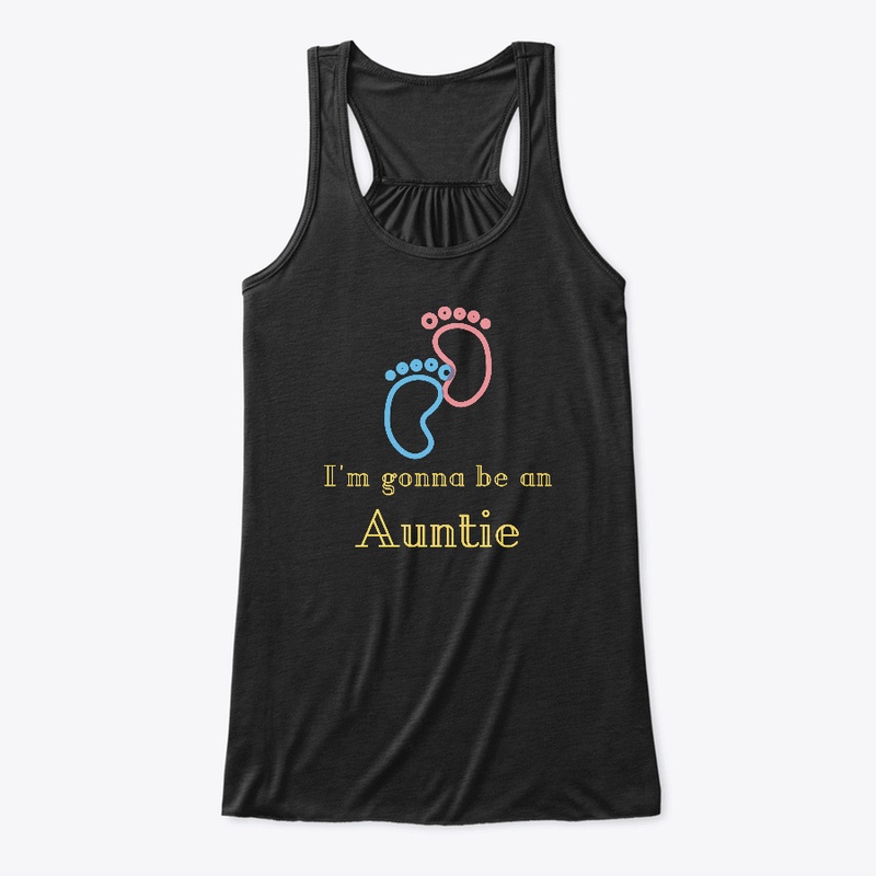 I'm gonna be an Auntie
