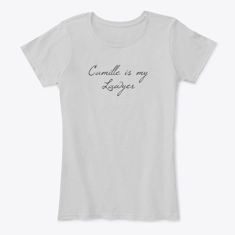 Camille is my Lawyer Apperal 