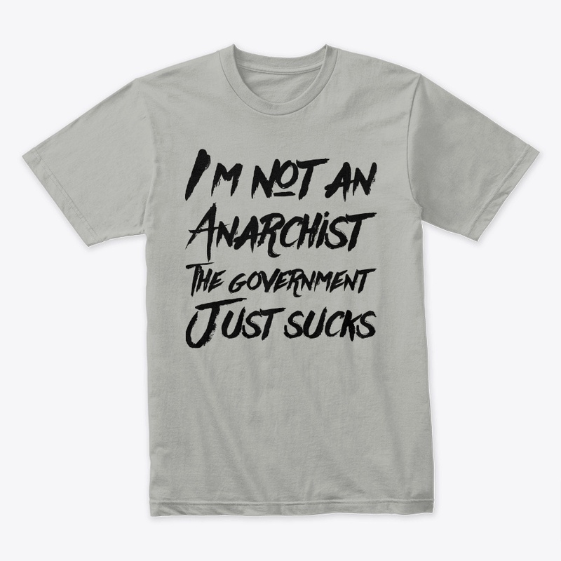 Not An Anarchist