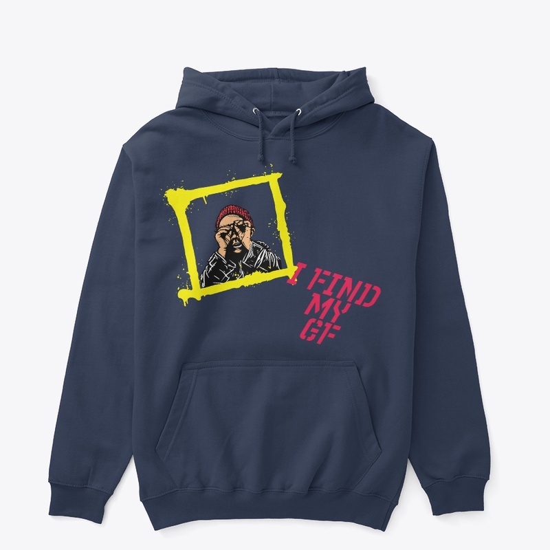 FIND MY GF T SHIRT
