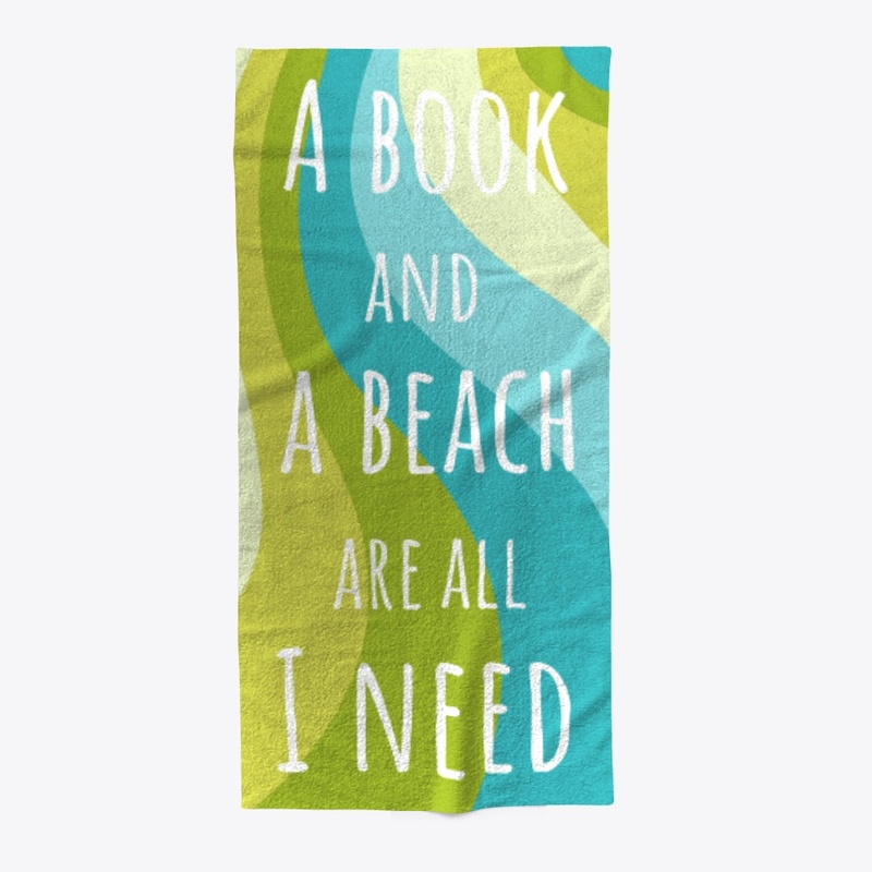 A Book and a Beach Are All I Need 