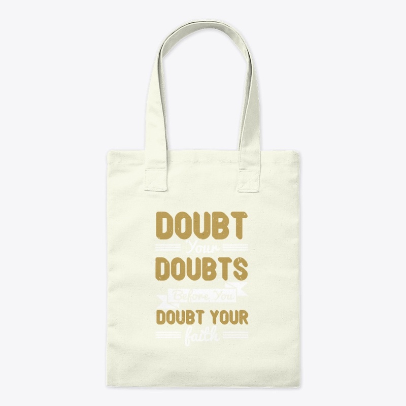 Doubt you Doubts