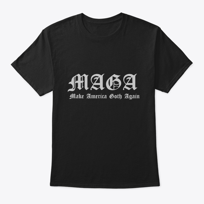 Make America Goth Again!
