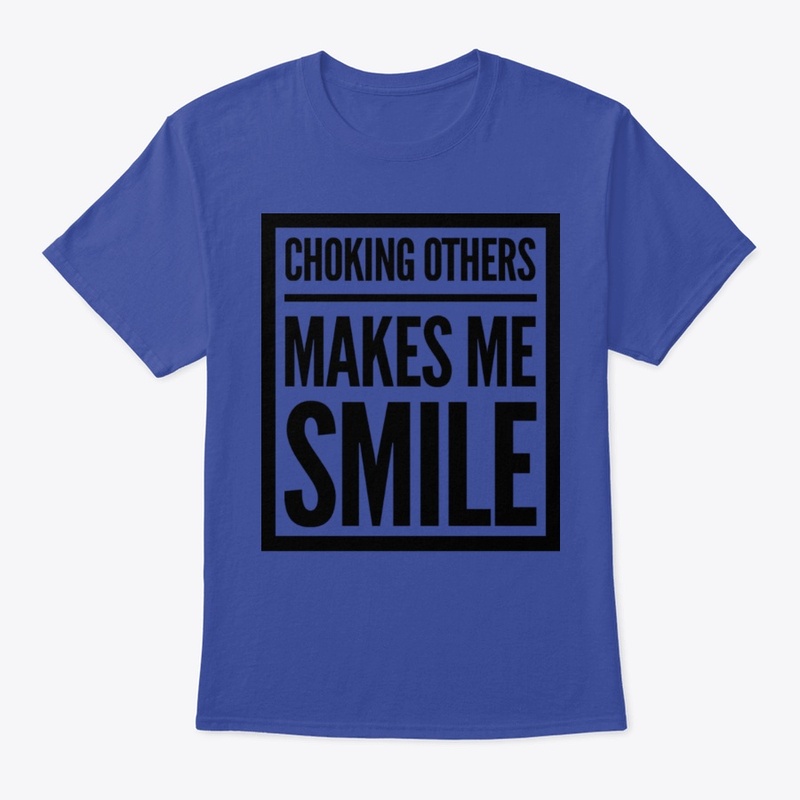 BJJ Choking others makes me smile