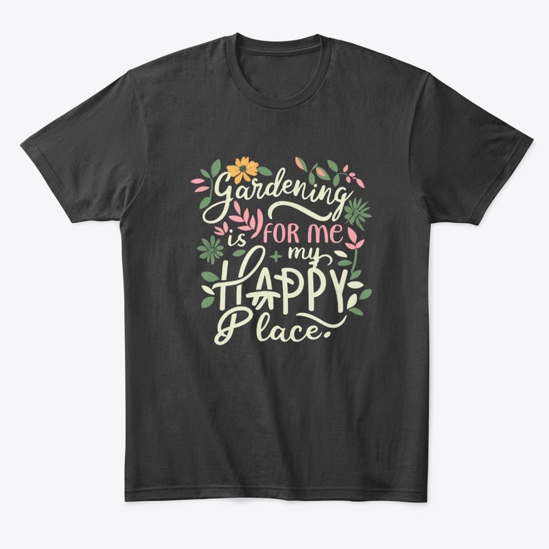 Gardening: My Happy Place