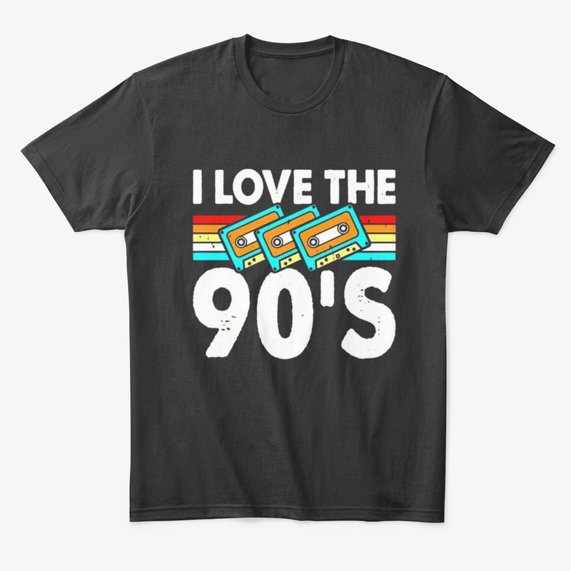 " I love the 90s"