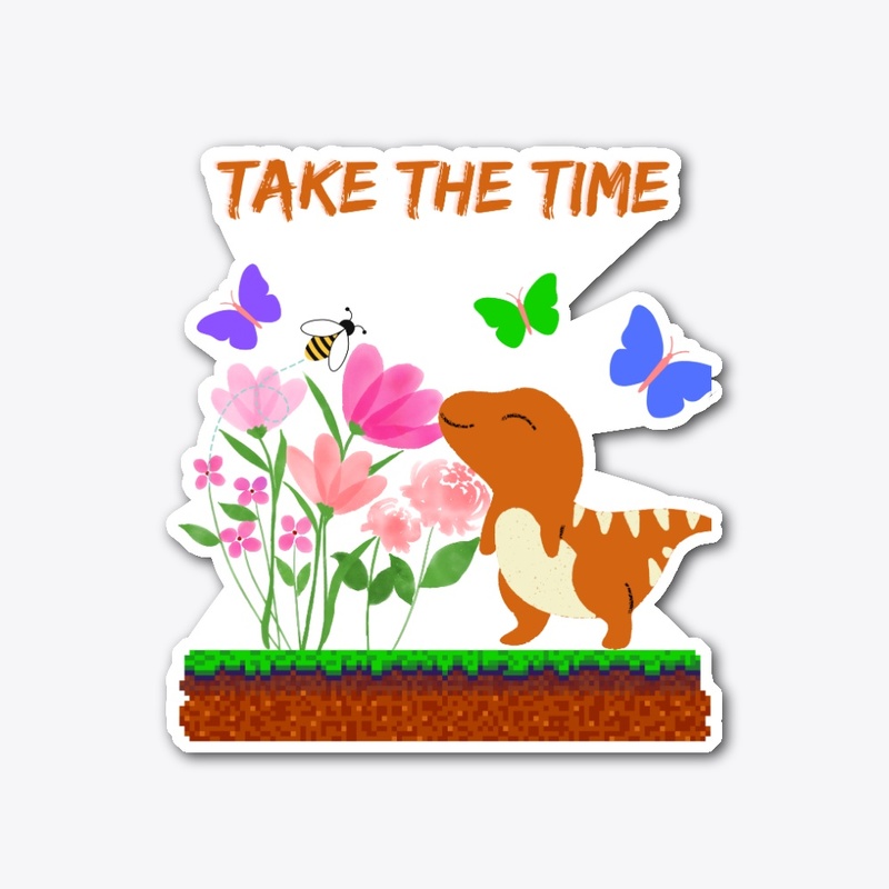 Take The Time