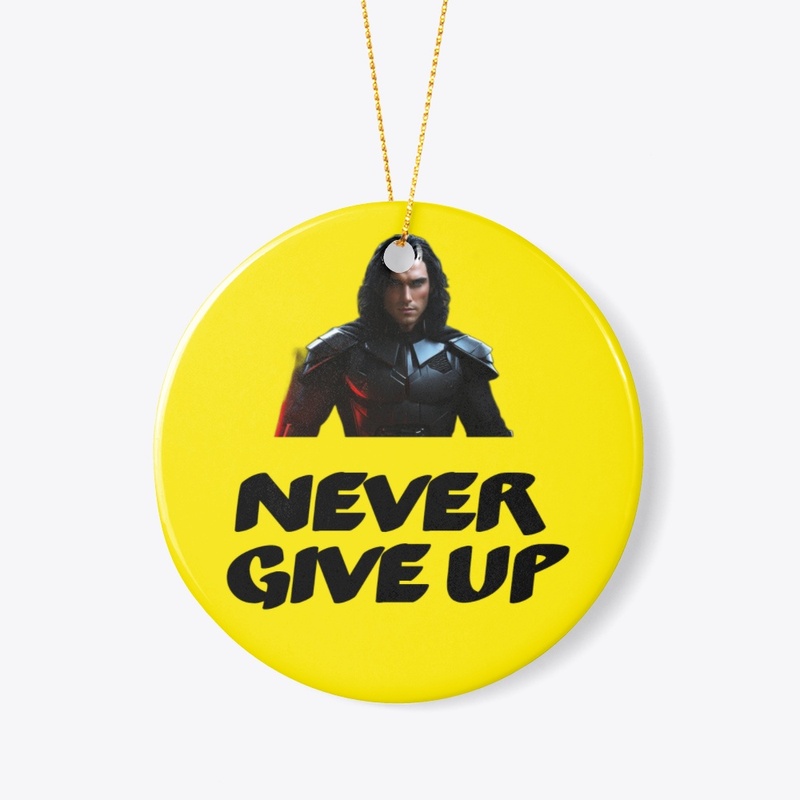  "Never Give Up" 