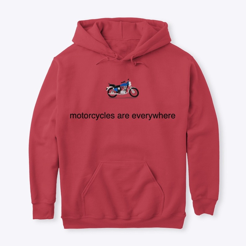 motorcycles are everywhere