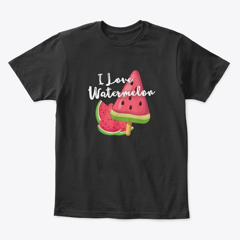 I Love Watermelon