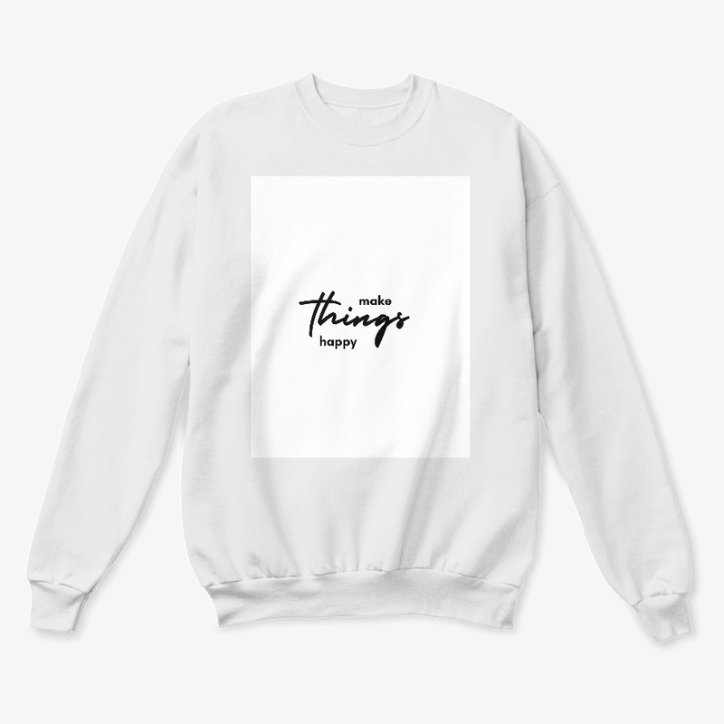 Make things happy tees