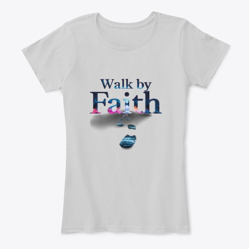 Walk by Faith