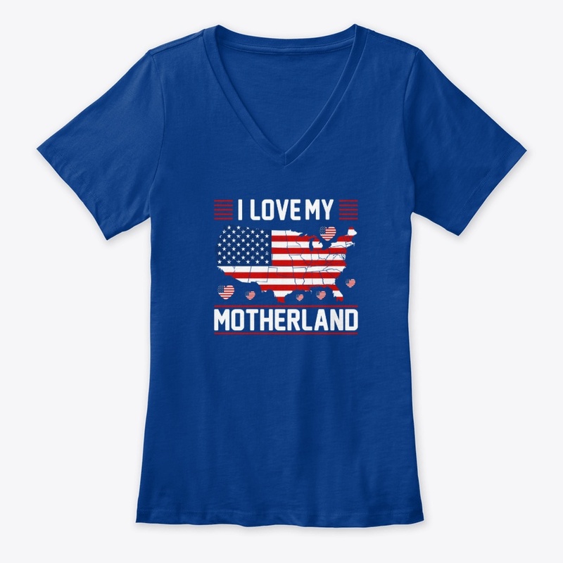 I Love My Motherland-USA -T -Shirt