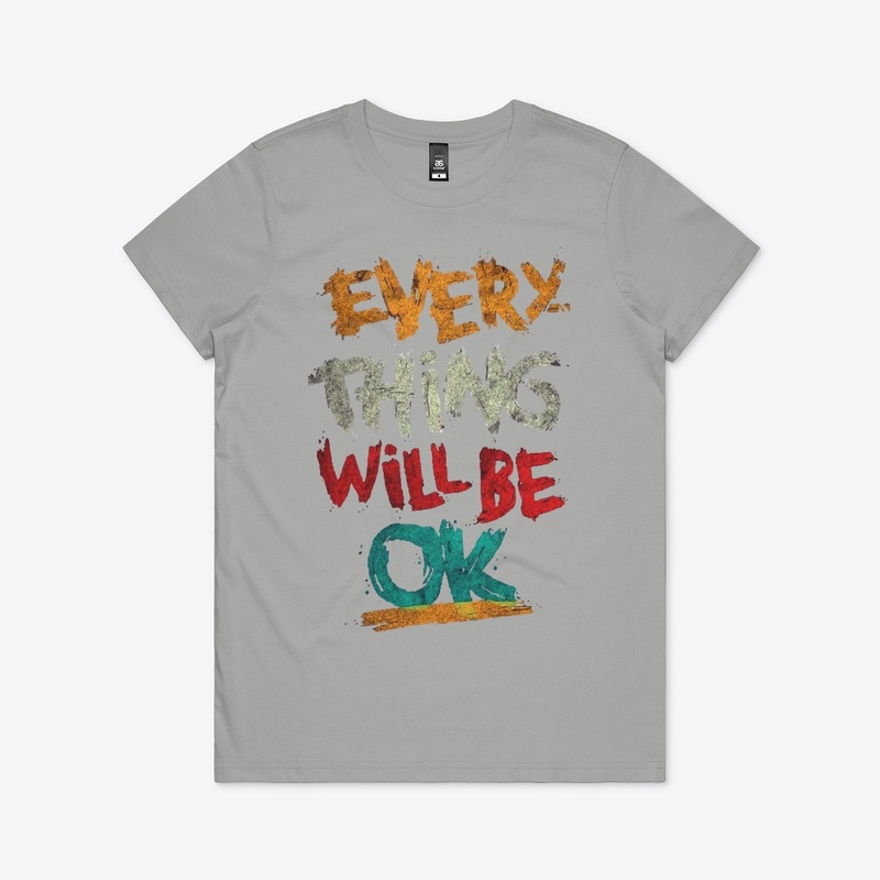Every Thing Will Be Ok