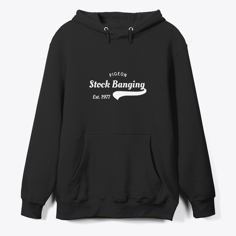 Pigeon Stock Banging 101