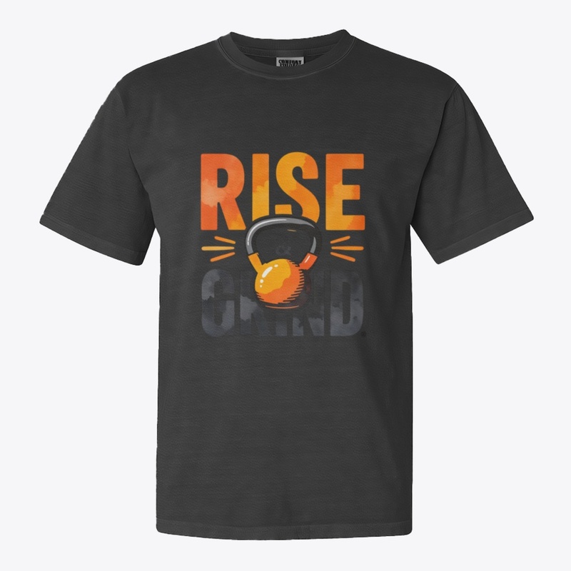 Rise & Grind T-Shirt