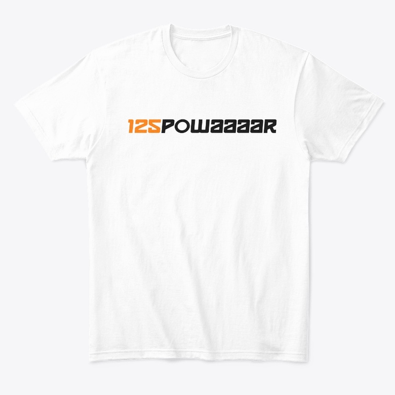 125 Powaaaar Tshirt