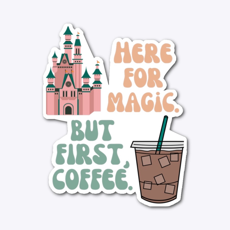 Here for magic. But first, coffee.