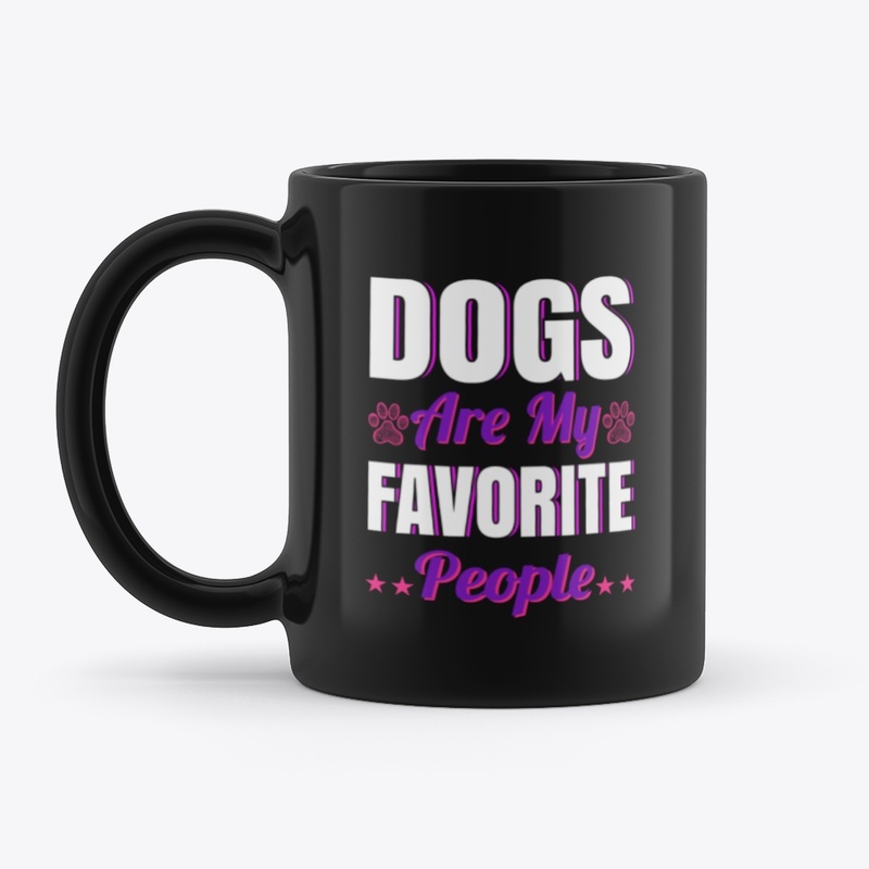 Dogs Are My Favorite People