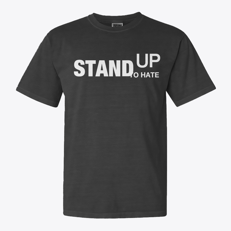 Stand up to hate t shirt for man
