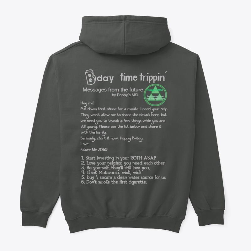 Happy B day 2069 time trippin'