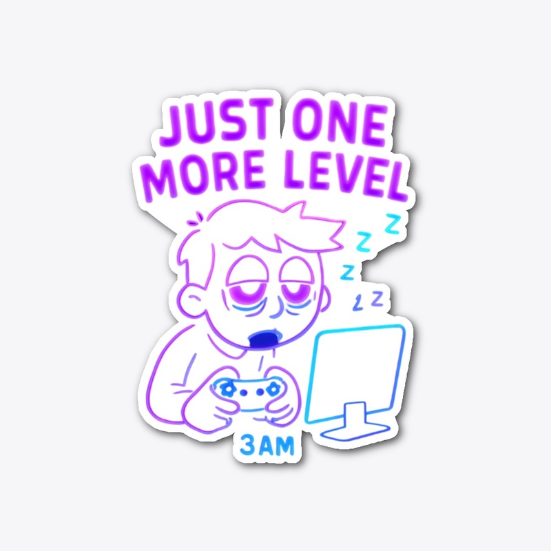 Gamer Life: Just One More Level